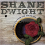 Dwight, Shane - No One Loves Me Better