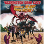 Washington Dead Cats - Attack of the Giant Purple Lobsters