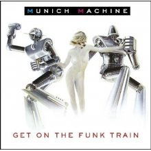Munich Machine - Get On the Funk Train/Whiter Shade of Pale
