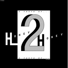 Honey 2 Honey - A Taste of