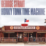 Strait, George - Honky Tonk Time Machine