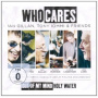Who Cares - Out of My Mind/Holy Water