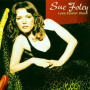 Foley, Sue - Love Comin' Down