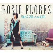 Flores, Rosie - Simple Case of the Blues