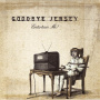 Goodbye Jersey - Entertain Me