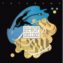 Be Bop Deluxe - Futurama