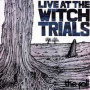 Fall - Live At the Witch Trials