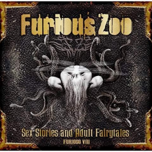 Furious Zoo - Sex Stories and Adult Fairy Tales / Furioso V