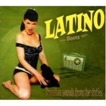 V/A - Latino Roots -Brazilian Sounds From the Sixties