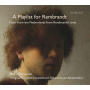 Asperen, Bob Van - A Playlist For Rembrandt