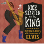 V/A - Kick-Started By the King