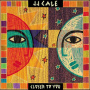 Cale, Jj - Closer To You