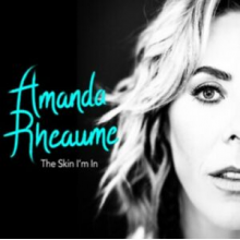 Rheaume, Amanda - Skin I'm In