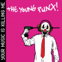 Young Punx - Your Music is Killing Me