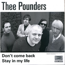 Thee Pounders - Don't Come Back
