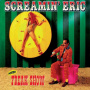 Screamin' Eric - Freak Show