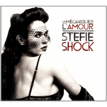 Shock, Stefie - La Mecanique De L'amour