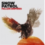 Snow Patrol - Fallen Emprires