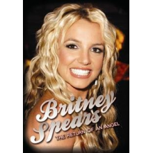 Spears, Britney - Return of an Angel