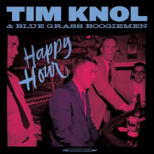 Knol, Tim & Blue Grass Boogiemen - Happy Hour