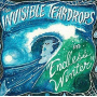 Invisible Teardrops - Endless Winter