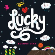 Lucky Diaz and the Family Jam Band - Buenos Diaz