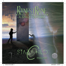 Ranestrane - A Space Odyssey Part 3: Starchild