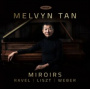 Tan, Melvyn - Miroirs