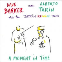 Barker, Dave -& Alberto Tarin- - A Moment In Time