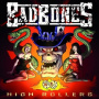 Bad Bones - High Rollers