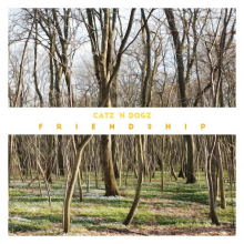 Catz N' Dogz - Friendship