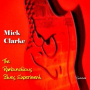 Clarke, Mick - Rambunctious Blues Experiment