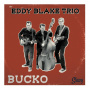 Blake, Eddie -Trio- - Bucko