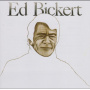Bickert, Ed - Ed Bickert