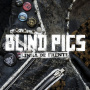 Blind Pigs - Linha De Frente