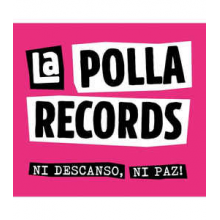 La Polla Records - Ni Descanso, Ni Paz!