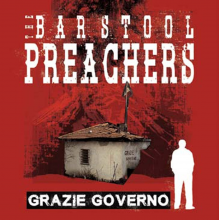 Barstool Preachers, the - Grazie Governo