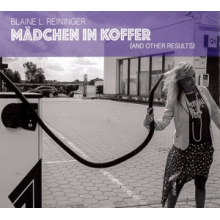 Reininger, Blaine L. - Madchen In Koffer (and Other Results)