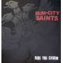 Bum City Saints - Ride the Storm (Splatter)