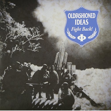 Oldfashioned Ideas - Fight Back