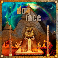 Dogface - From the End To the Beginning