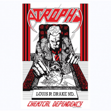 Atrophy - Chemical Dependency