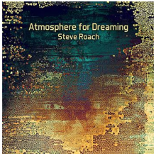 Roach, Steve - Atmosphere For Dreaming