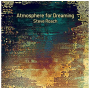 Roach, Steve - Atmosphere For Dreaming