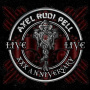 Pell, Axel Rudi - Xxx Anniversary