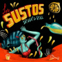 Los Sustos - 7-Drunk & Roll