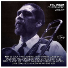 Ranelin, Phil - Phil Ranelin Collected 2003-2019