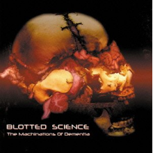 Blotted Science - The Machinations of Dementia