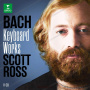 Ross, Scott - Bach Keyboard Works