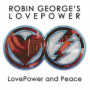 George, Robin -Lovepower- - Lovepower and Peace